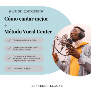 Pack 2 VideoCursos: Cómo cantar mejor + Método Vocal Center