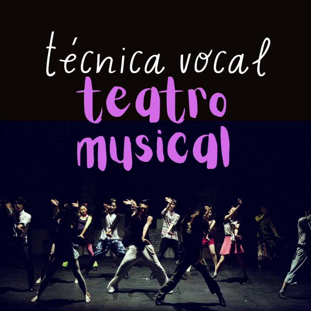 Técnica vocal aplicada al teatro musical